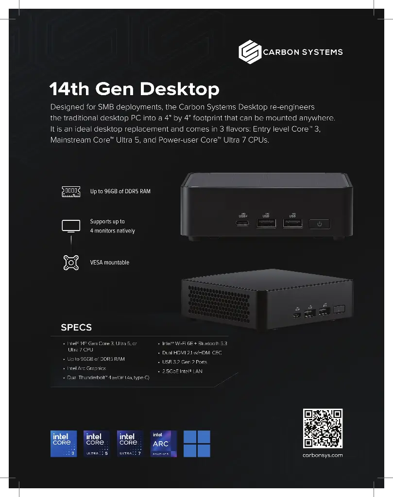 Carbon Systems PC - 3 yr Warranty - Intel Core (3, 5, 7) Processor - (16, 32, 64, 96) GB Ram - (0.5, 1, 2, 4) TB SSD - Your choice of OS 